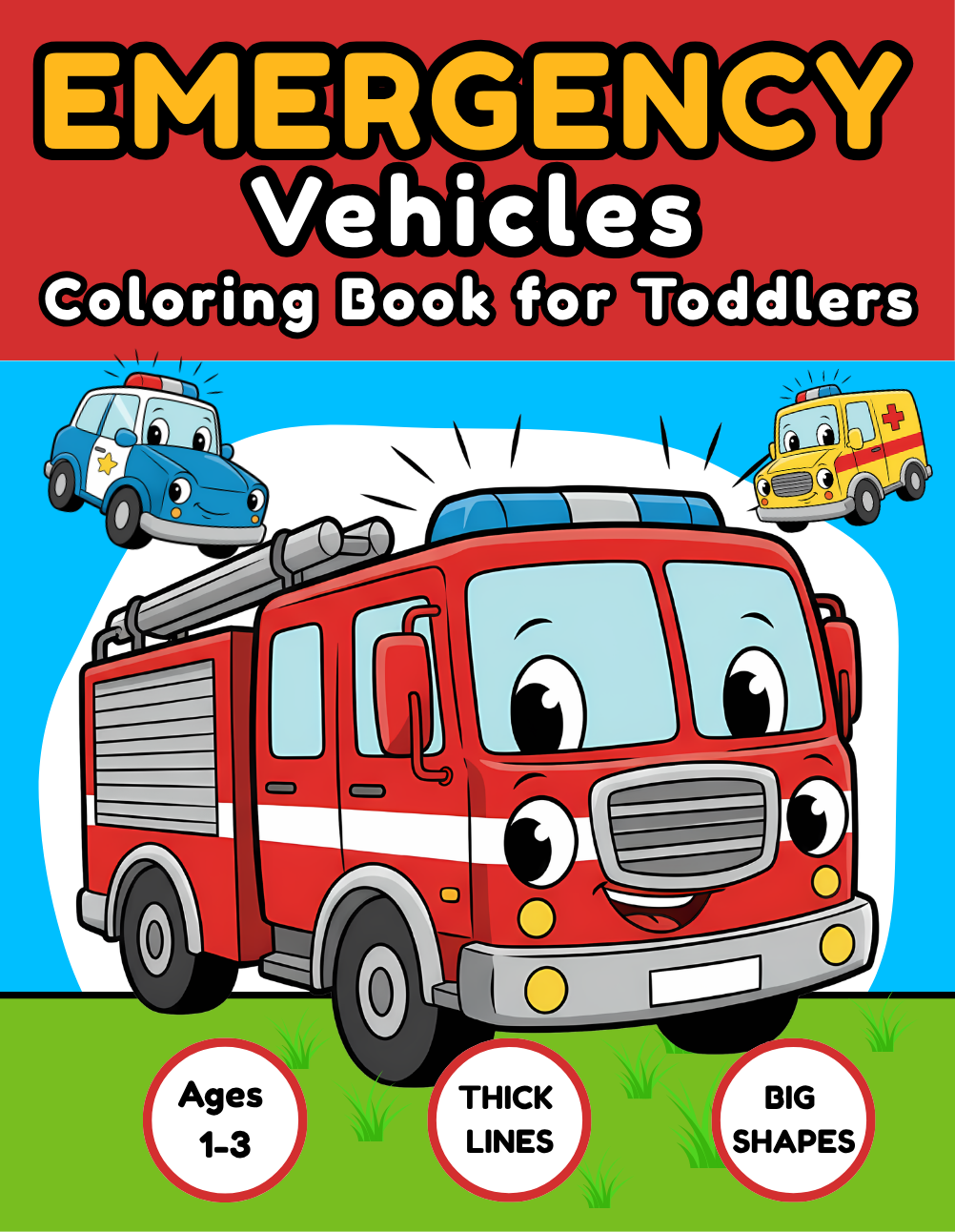 Emergency Vehicles Coloring Book for Toddlers — Little Hands Books cover
